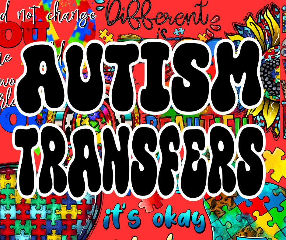 Autism DTF Transfers