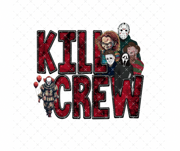 Kill Crew DTF Transfer