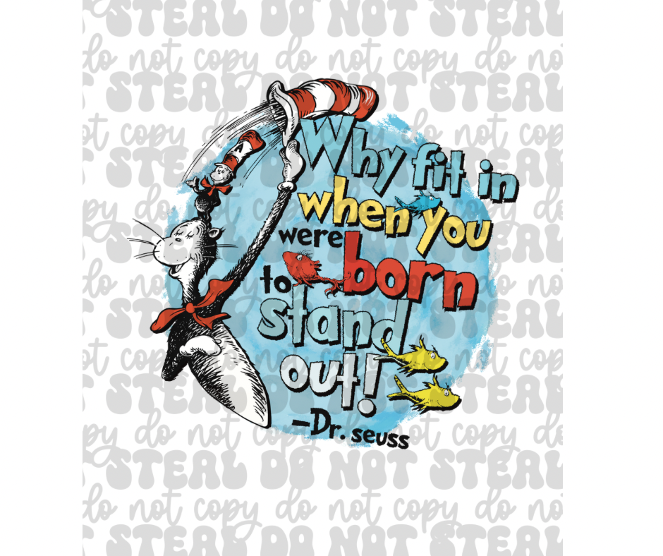 Born To Stand Out DTF Print