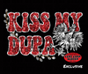 Dyngus Day Kiss My Dupa Exclusive DTF Print