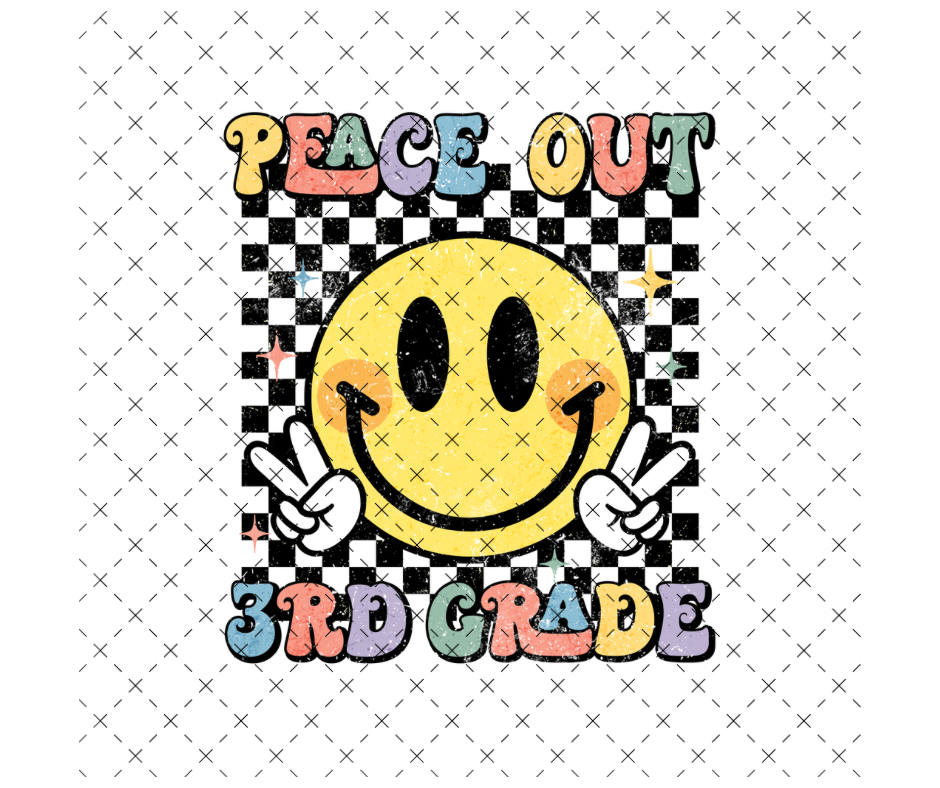Peace out 3rd Grade DTF Print – Lexi-Liam Design