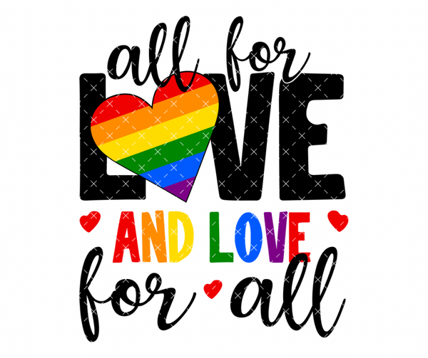 All for love pride DTF Print