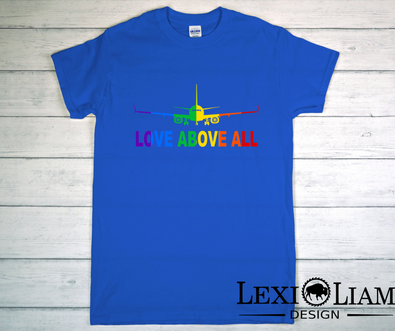 Love Above All 737 T-shirt special