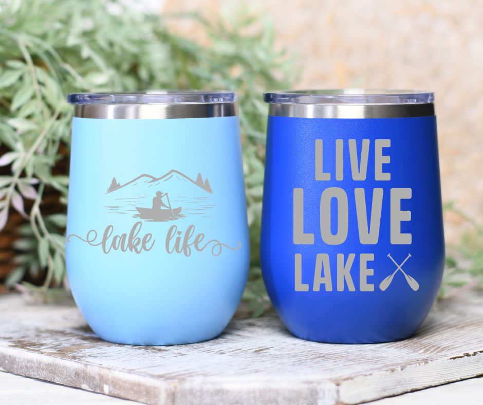 Lake Life Tumbler, Lake Wine Tumbler, 20oz or 30 Oz Tumbler, Laser