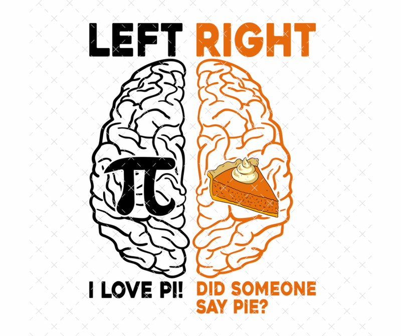 Left/Right Pi Day 1 DTF Print
