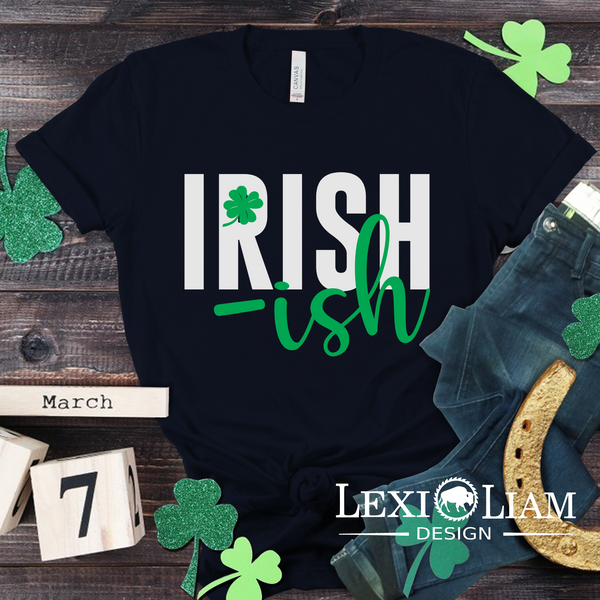 Irish-ish St. Patricks Day T-shirt