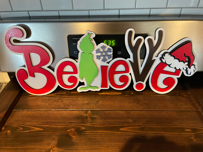 Believe - Grinch inspired sign