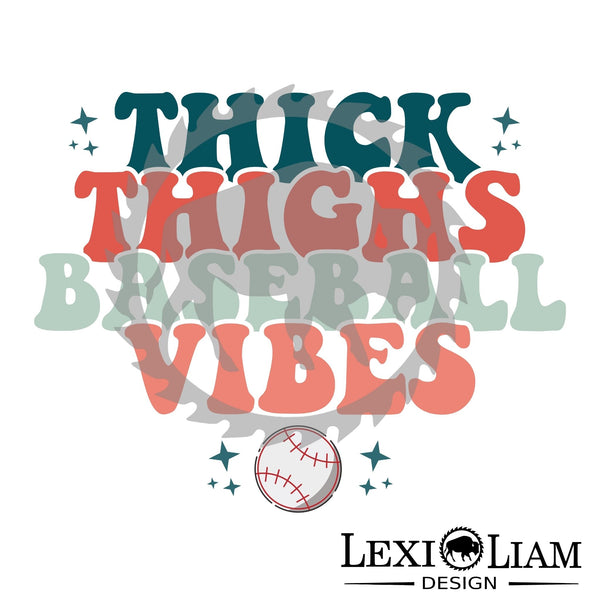 Thick thighs Baseball vibes DTF Print