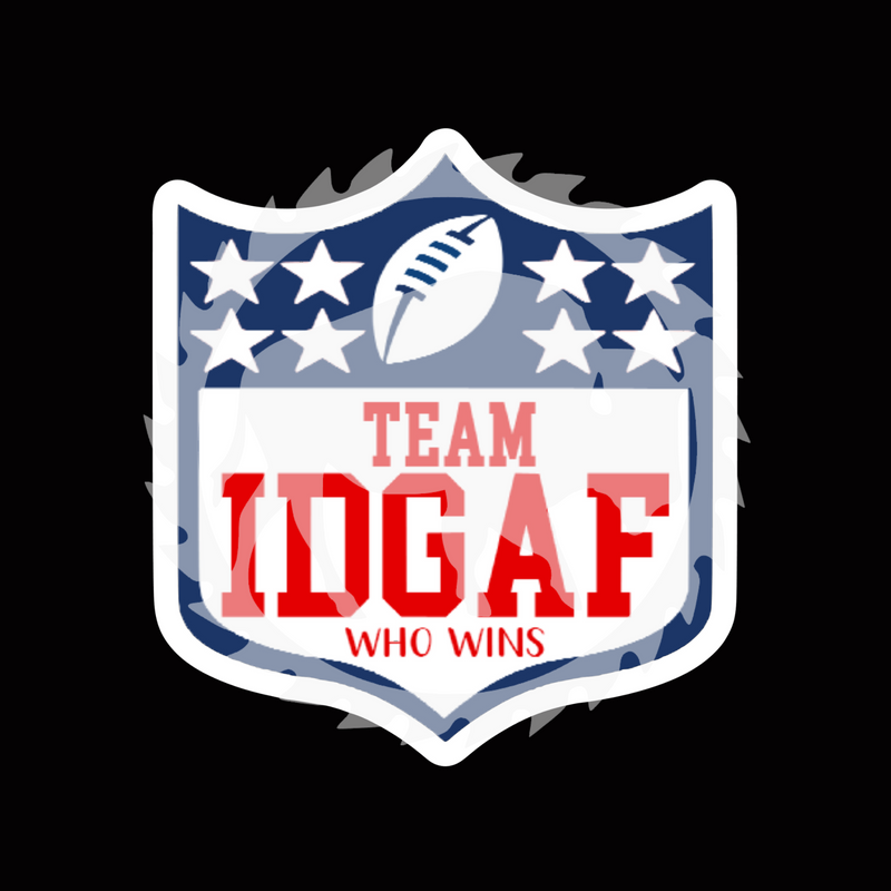 Team IDGAF who wins DTF Print